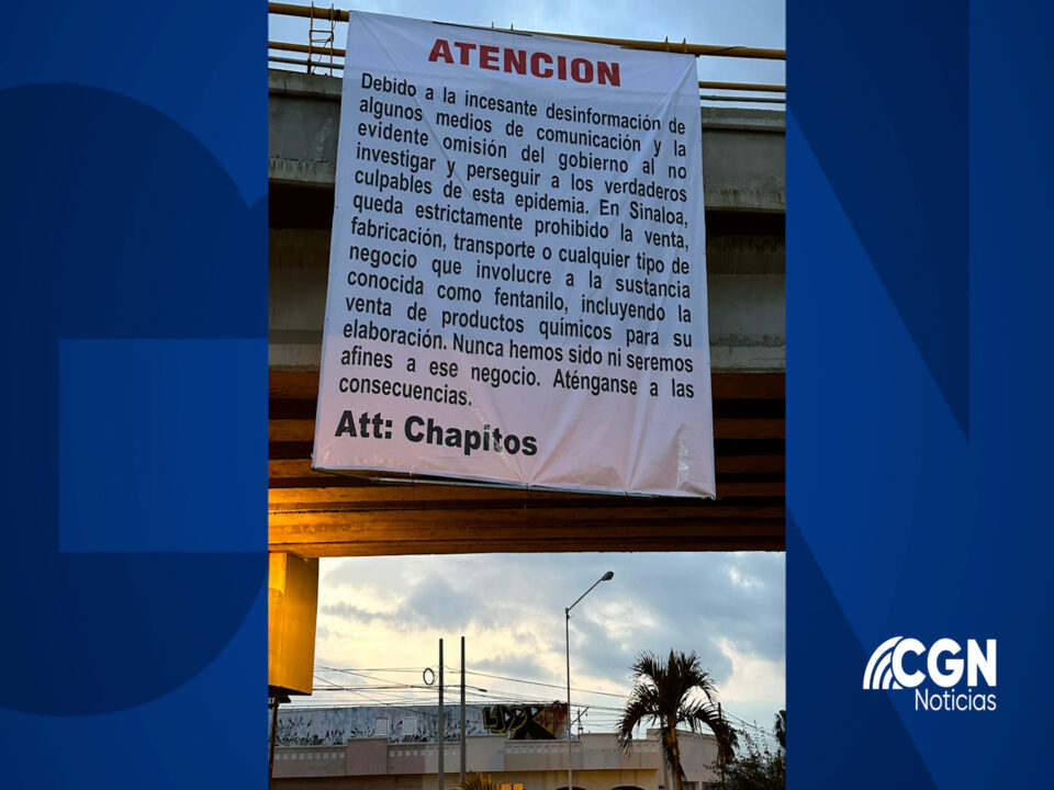 Los Chapitos dejan mantas en Sinaloa prohibiendo la producción de fentanilo