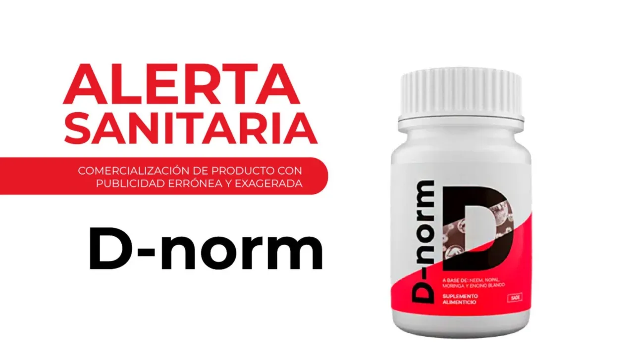 Alertan sobre producto engaño D-norm, promete cura a personas con diabetes