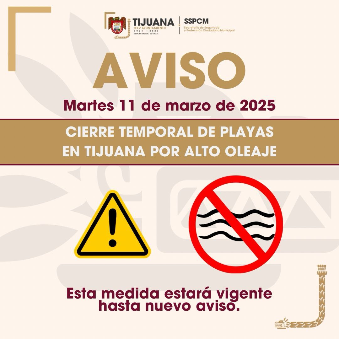 🚧Anuncian cierre de playas por alto oleaje en la ciudad de Tijuana